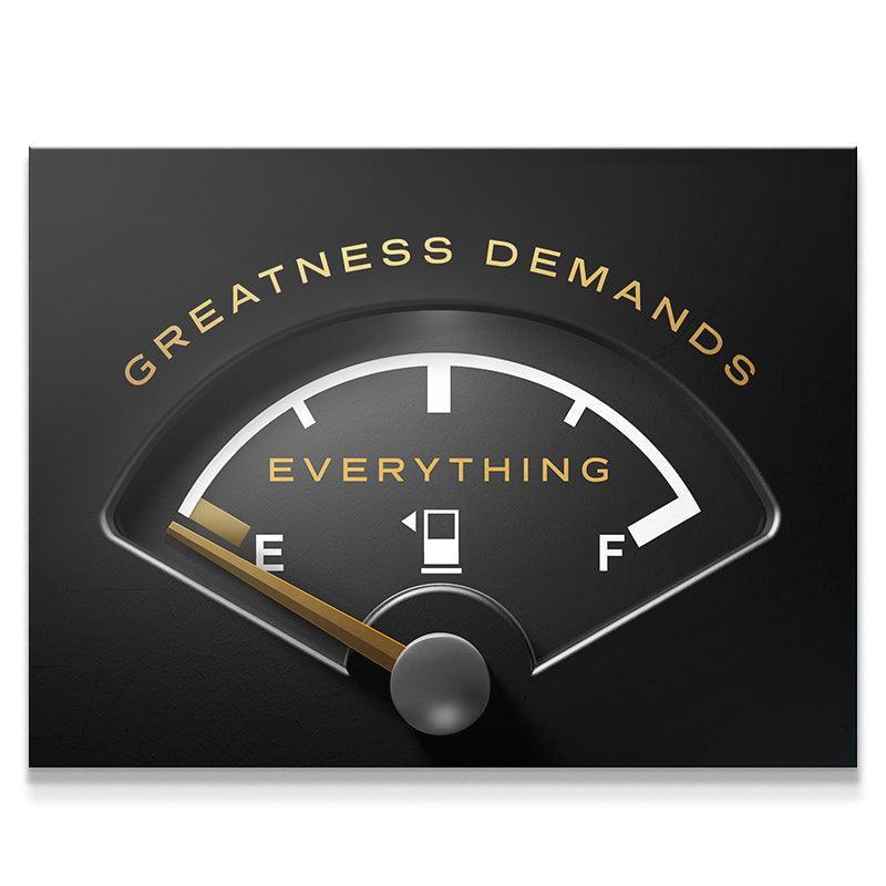 Greatness Demands Everything - IKONICK - IKONICK Original