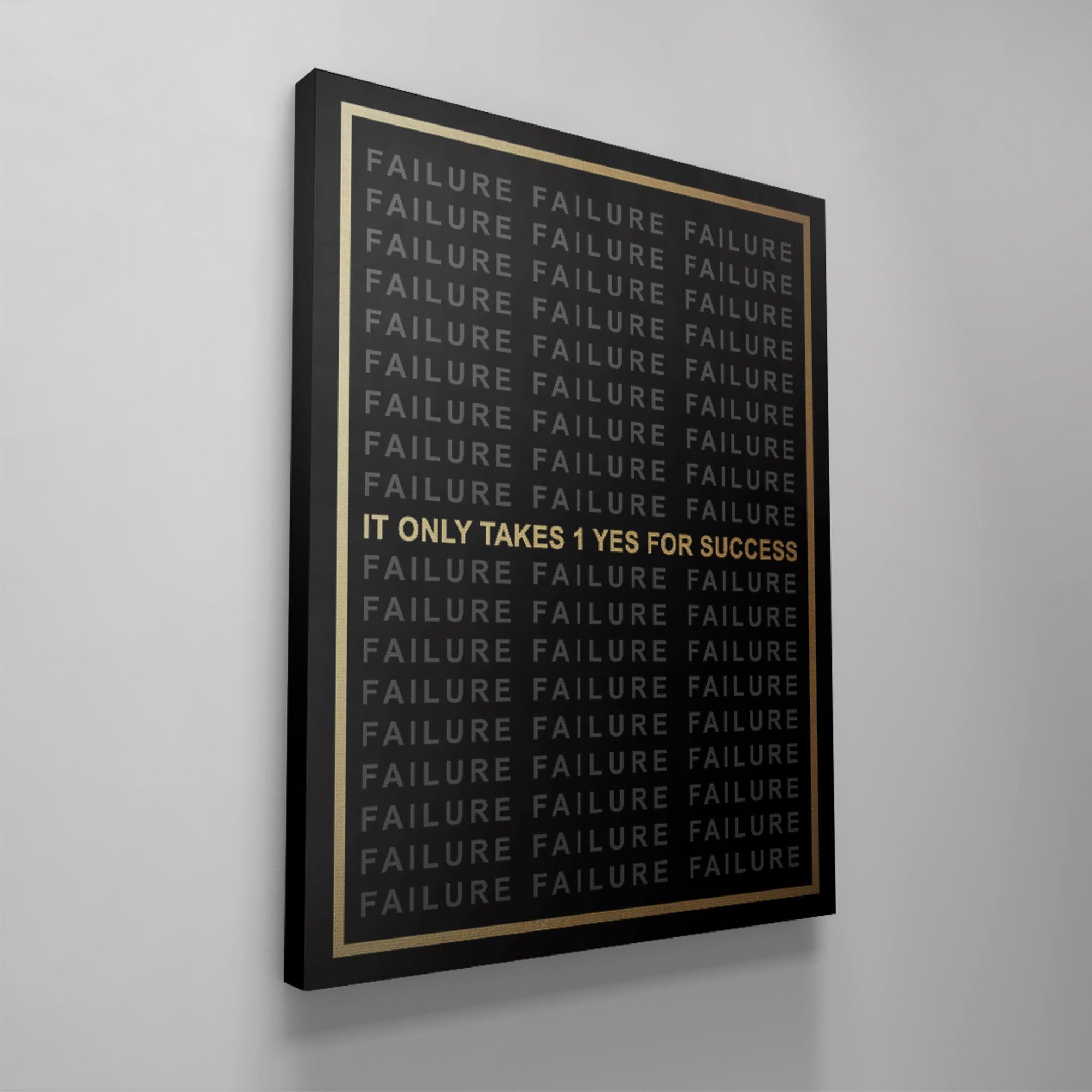 It Only Takes 1 Yes For Success - IKONICK - IKONICK Original