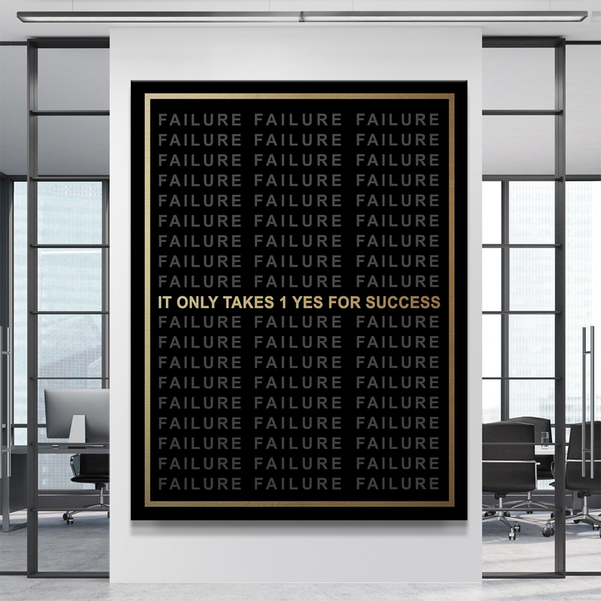 It Only Takes 1 Yes For Success - IKONICK - IKONICK Original