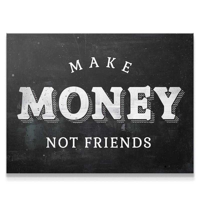 Make Money Not Friends - IKONICK - IKONICK Original