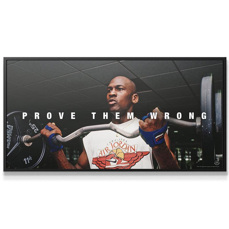 Michael Jordan - Prove Them Wrong - IKONICK - Michael Jordan