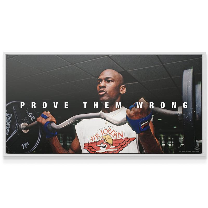 Michael Jordan - Prove Them Wrong - IKONICK - Michael Jordan