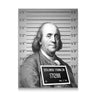 Mug Shot Money ( Benjamin Franklin )