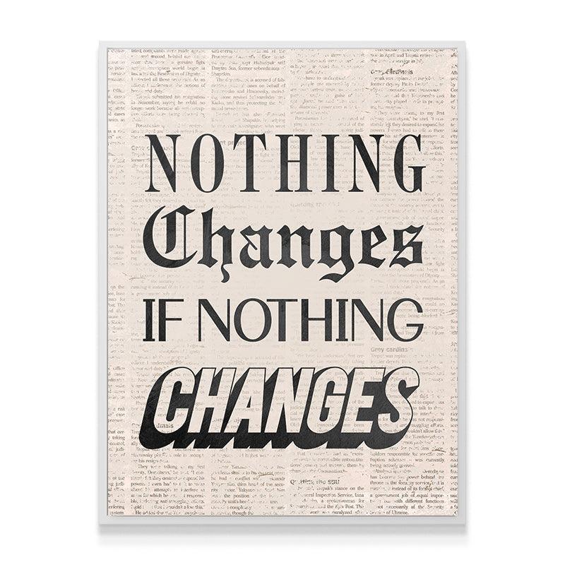 Nothing Changes Newspaper - IKONICK - Brian Mazza