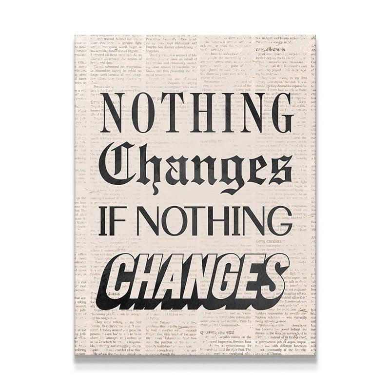 Nothing Changes Newspaper - IKONICK - Brian Mazza