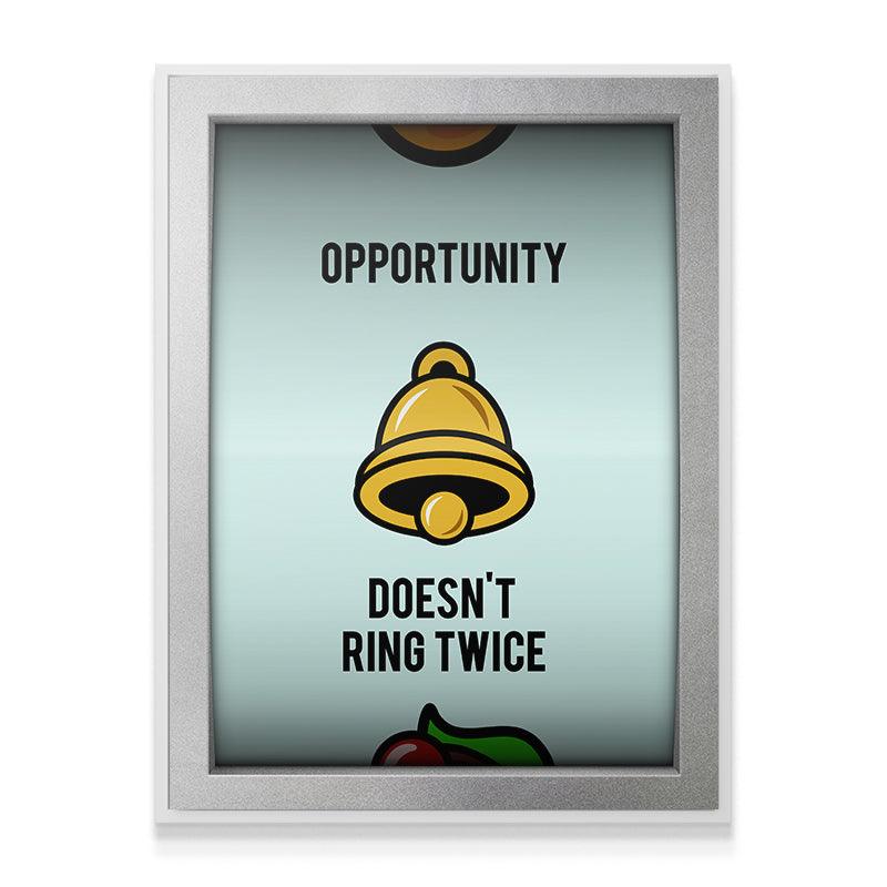 Opportunity Doesn't Ring Twice - IKONICK - IKONICK Original