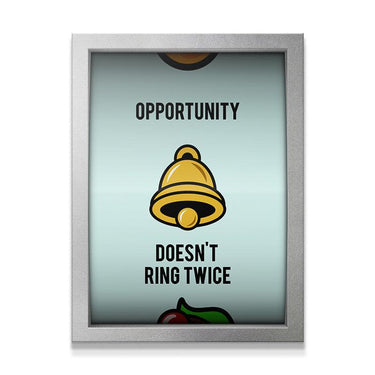 Opportunity Doesn't Ring Twice