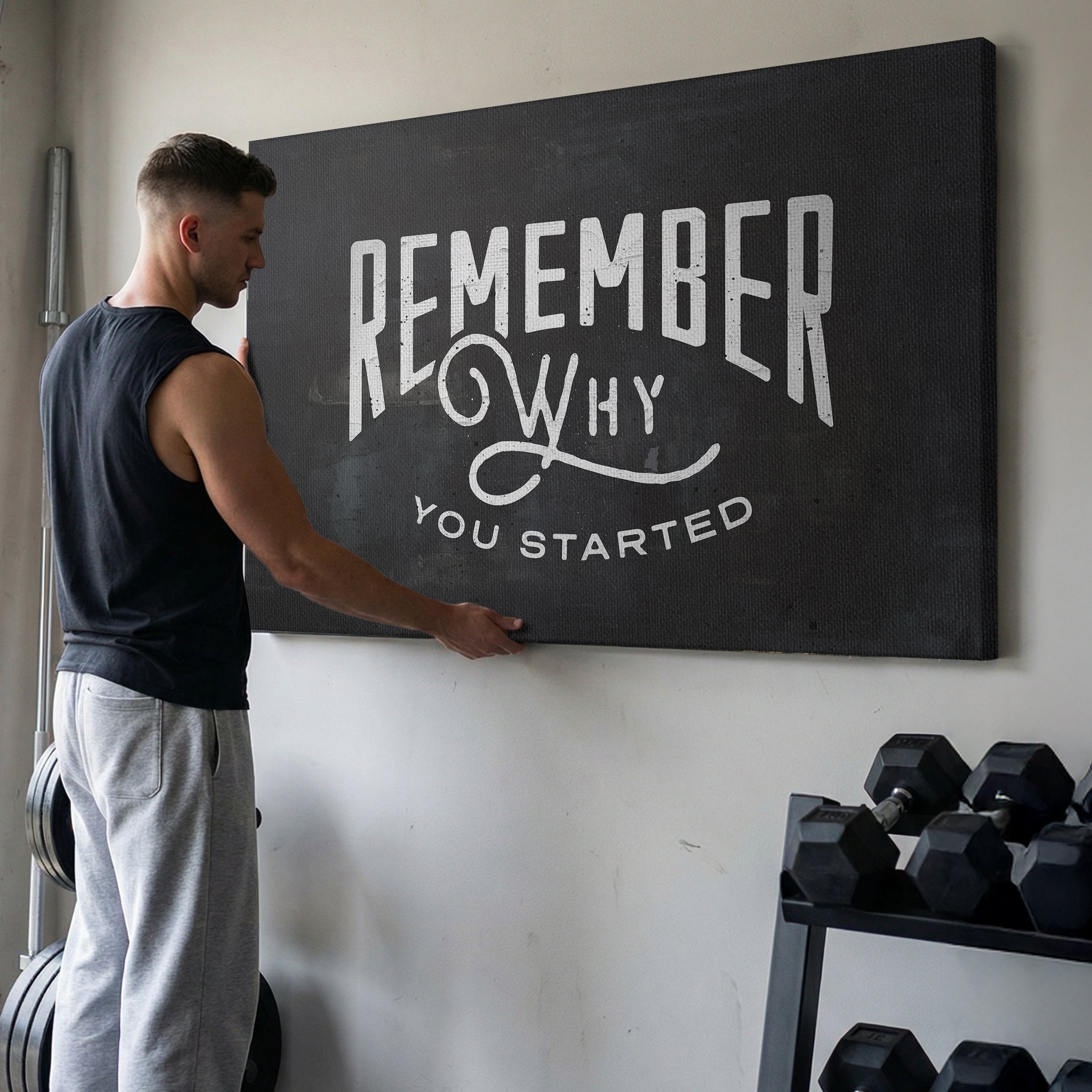 Remember Why You Started (Type)