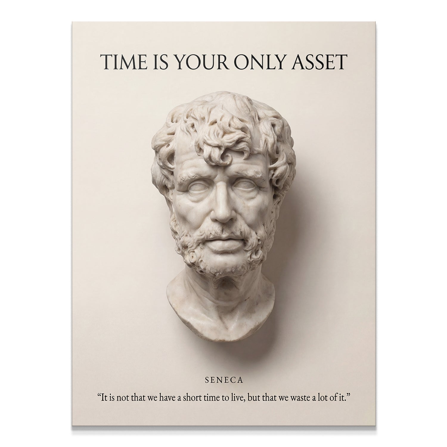 Seneca - Time Is Your Only Asset
