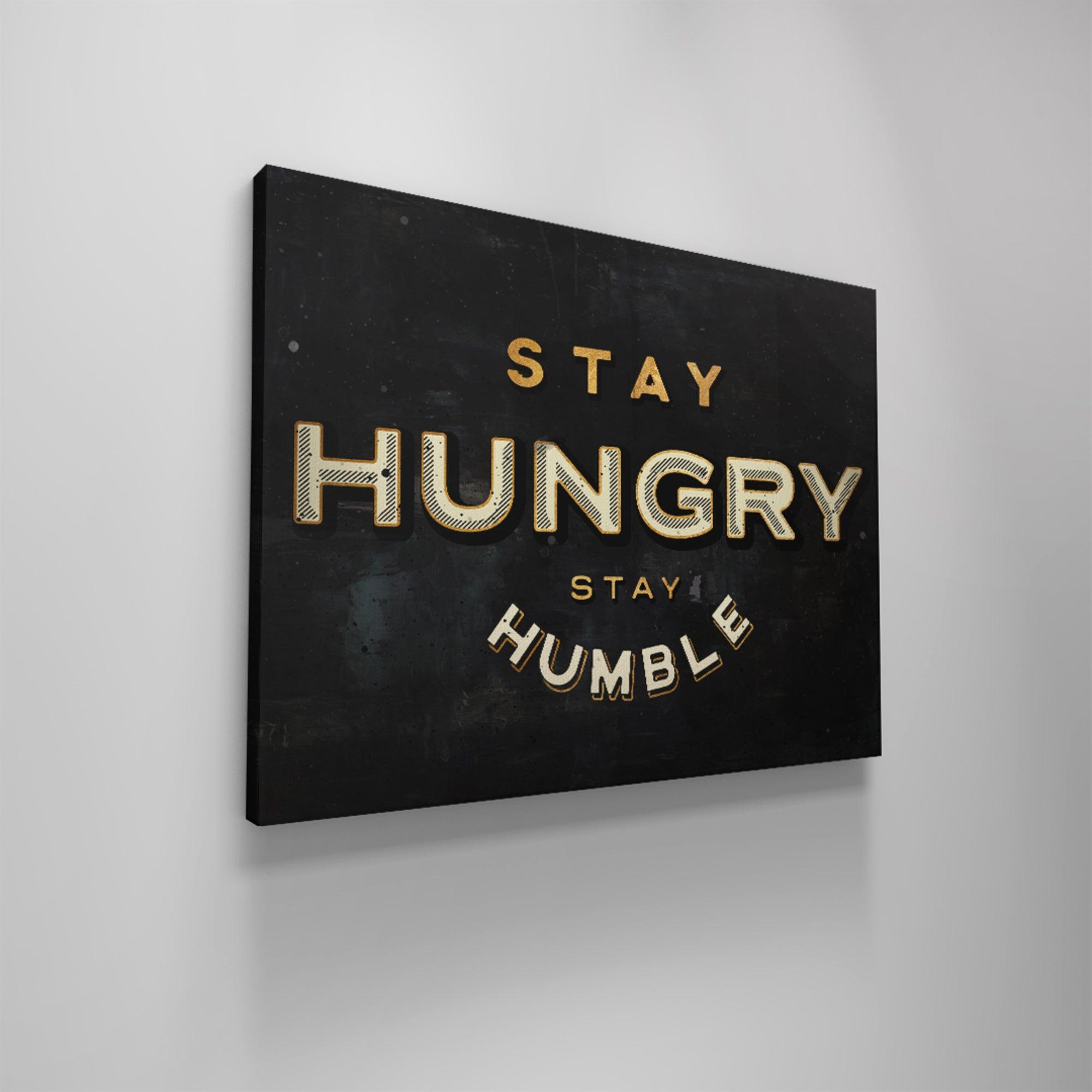 Stay Hungry. Stay Humble. - IKONICK - IKONICK Original