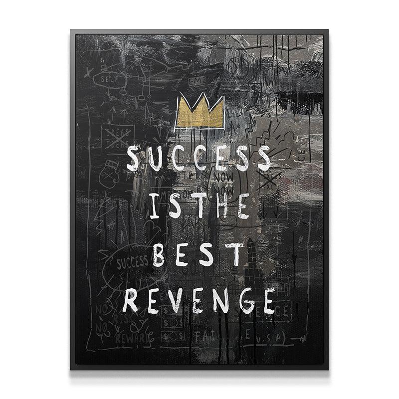 Success Is The Best Revenge King Edition - IKONICK - IKONICK Original