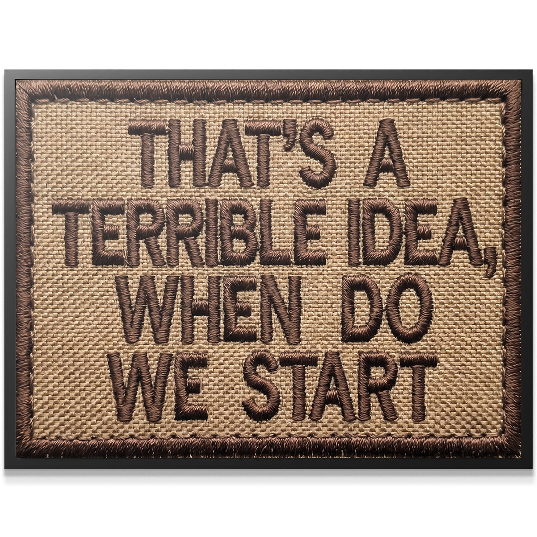 Terrible Idea - Patch