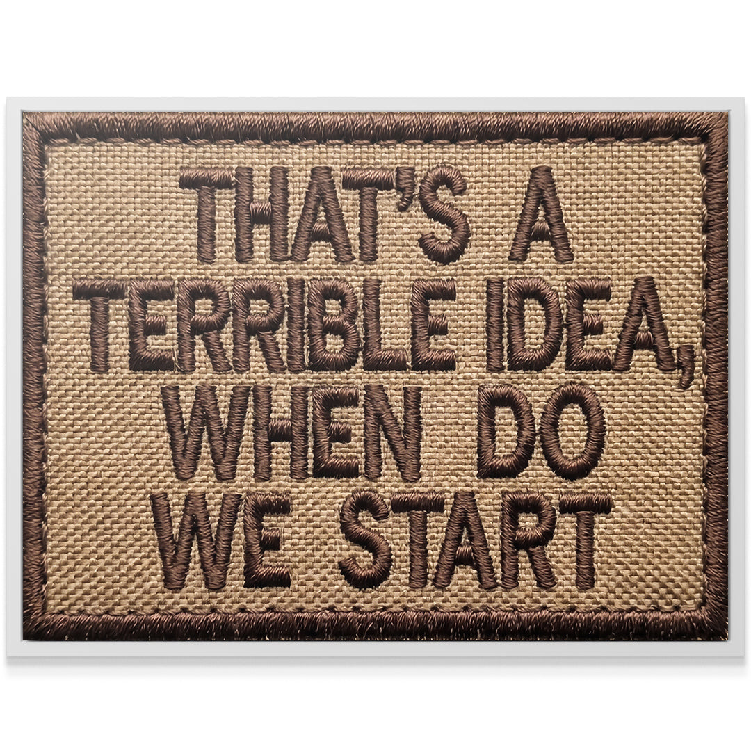 Terrible Idea - Patch
