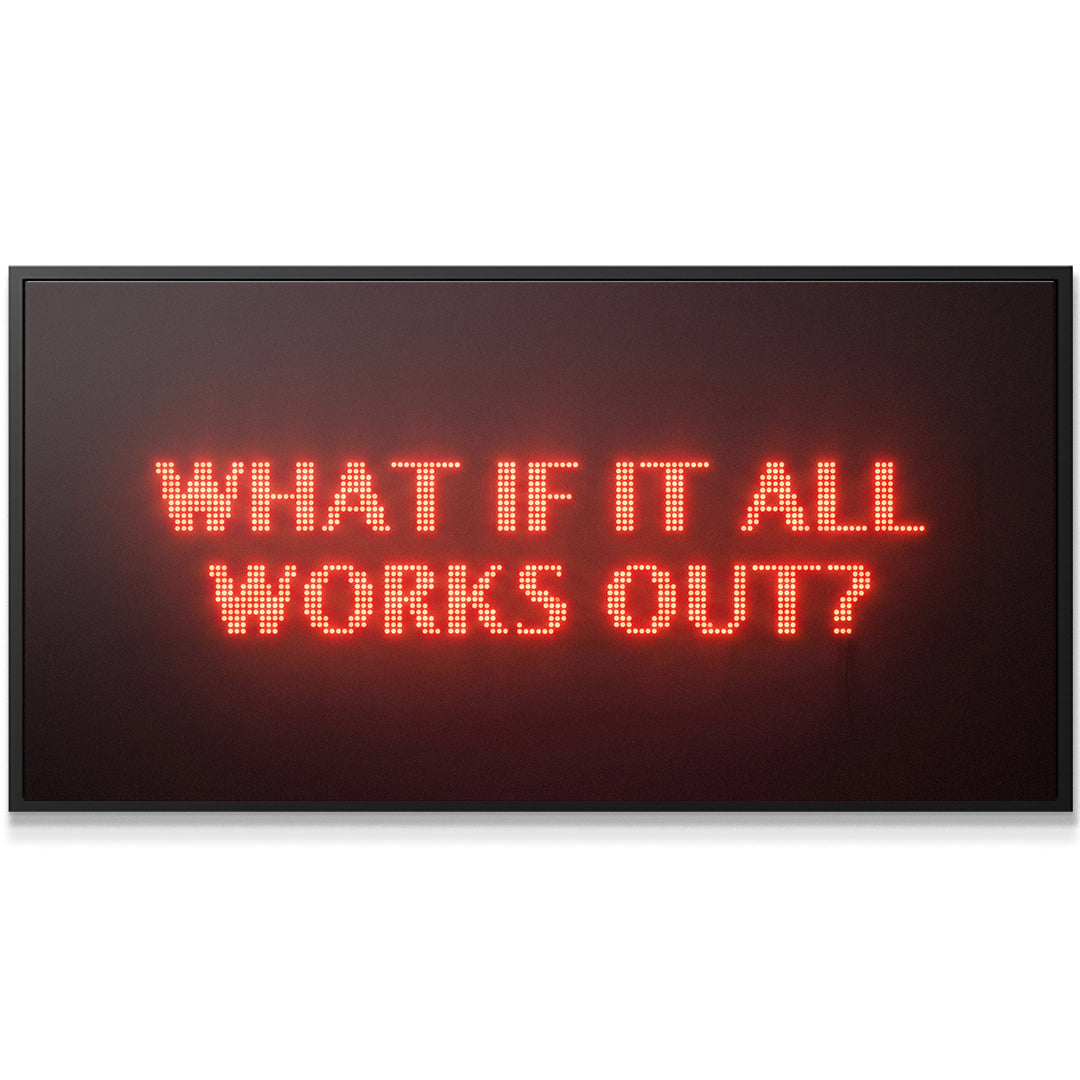 What If It All Works Out - Neon