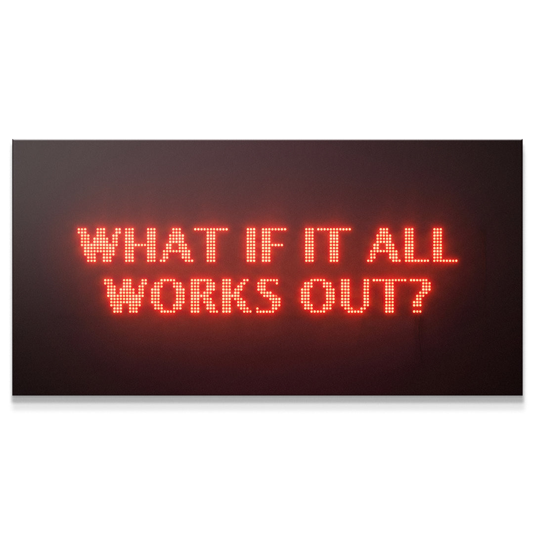 What If It All Works Out - Neon