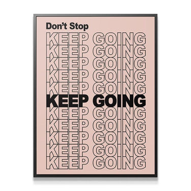 Don't Stop Keep Going