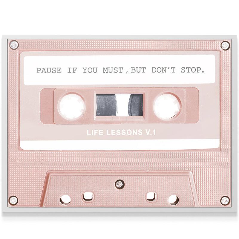 Pause If You Must Pink Edition - IKONICK - IKONICK Original