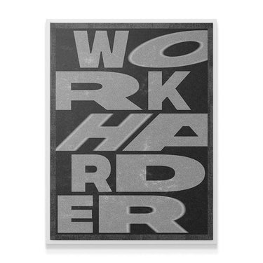 Work Harder - Dark