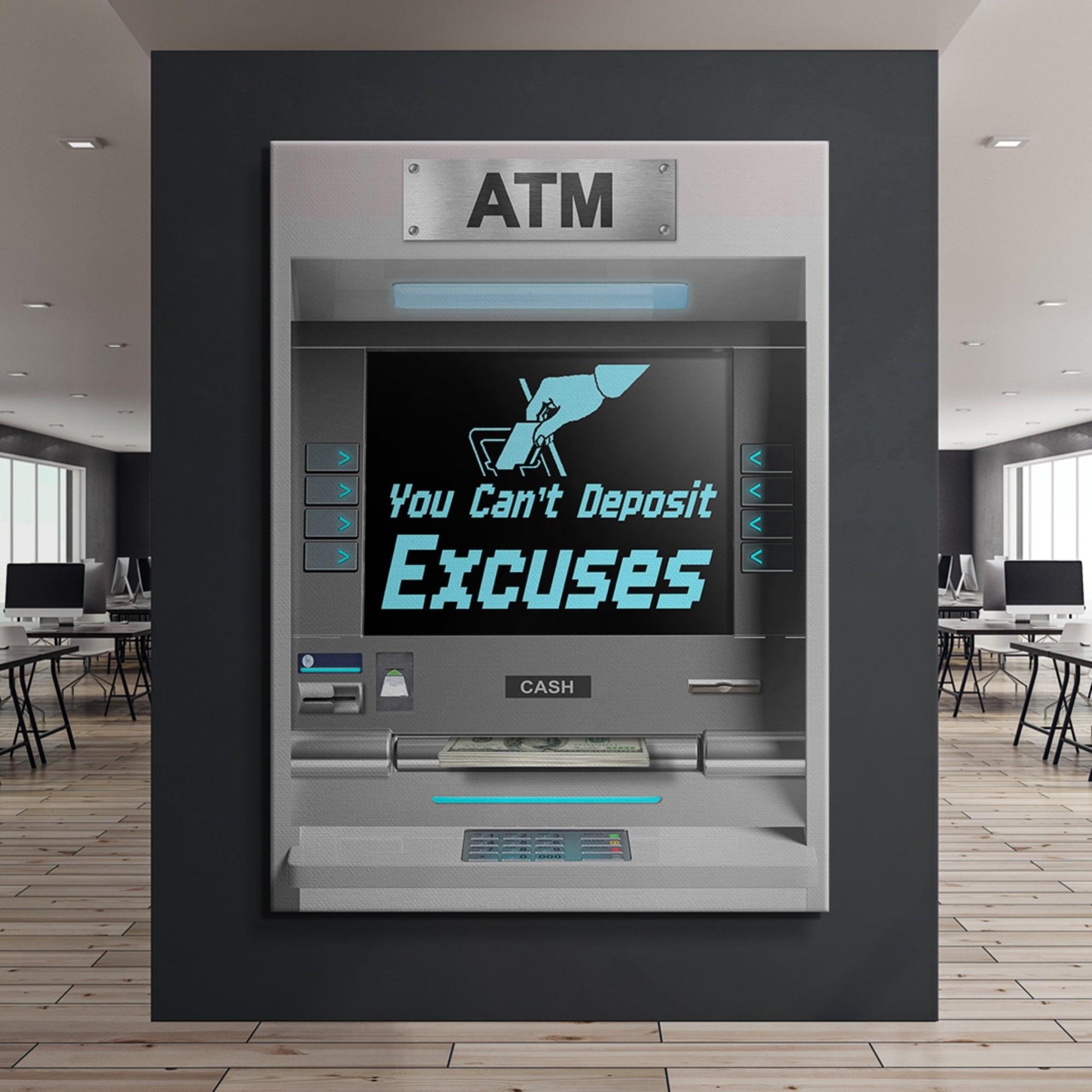 You Can't Deposit Excuses ATM - IKONICK - IKONICK Original