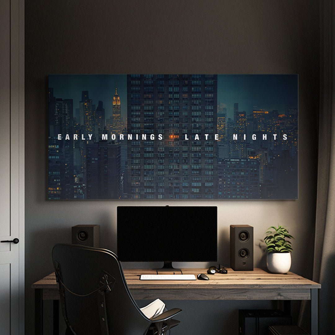 Early Mornings, Late Nights (Wide) - IKONICK - IKONICK Original