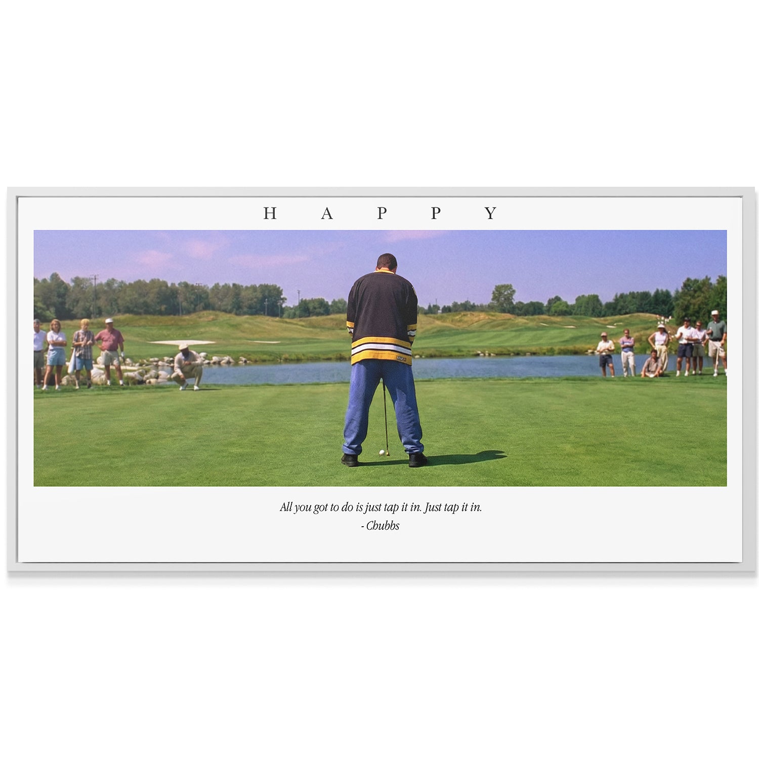 Just Tap It In Happy