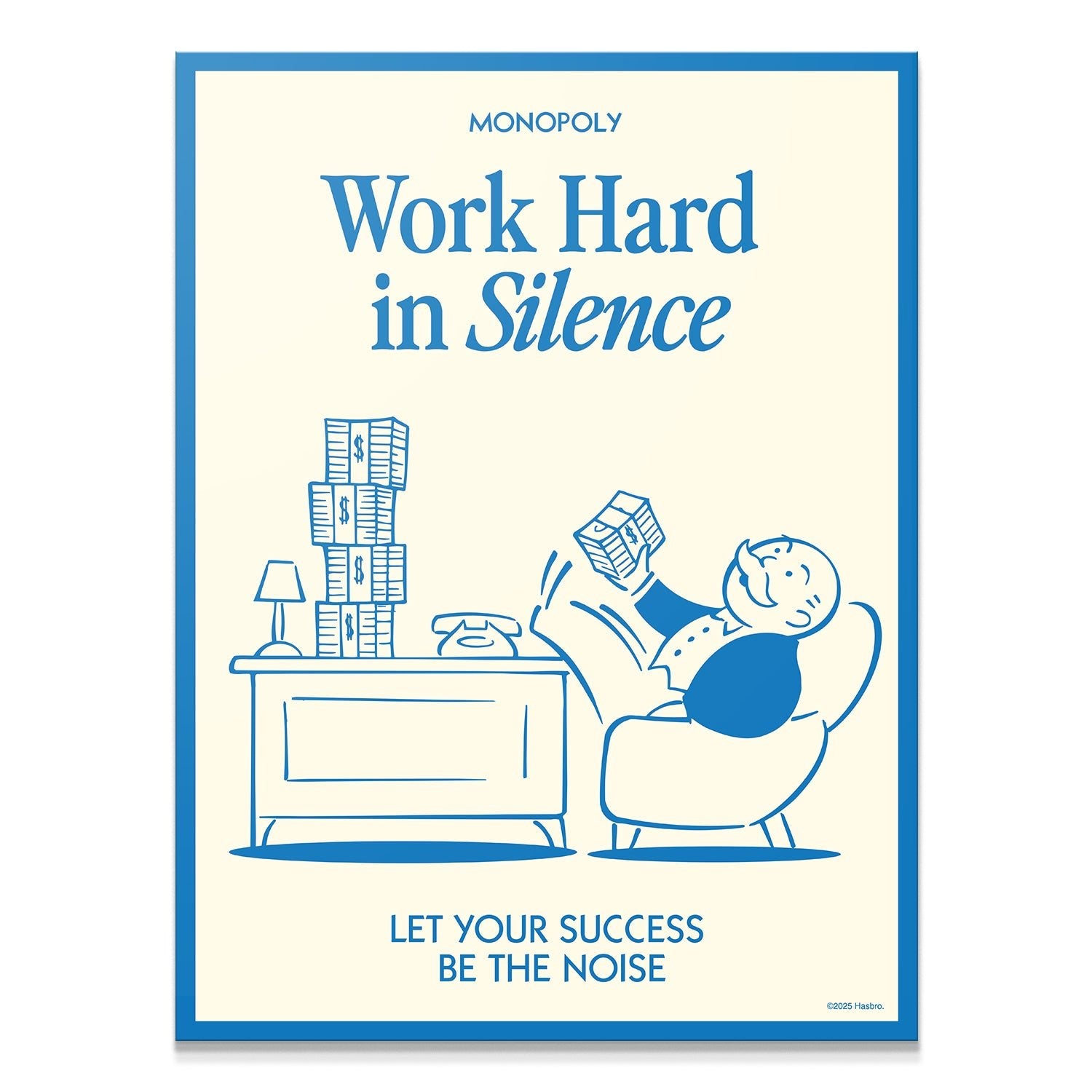 Monopoly - Work Hard In Silence - IKONICK - Monopoly