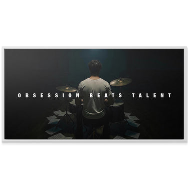 Obsession Beats Talent