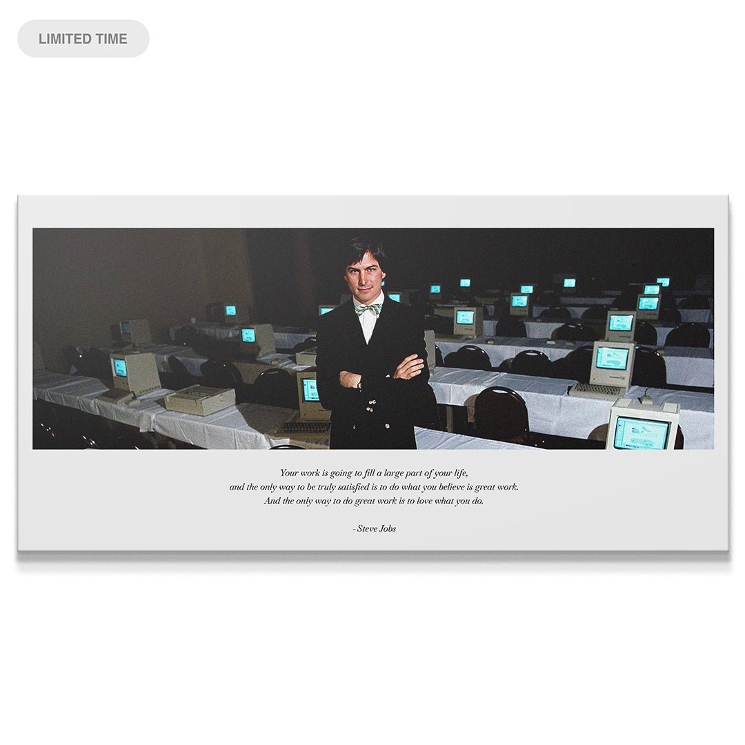 Love What You Do - IKONICK - Steve Jobs