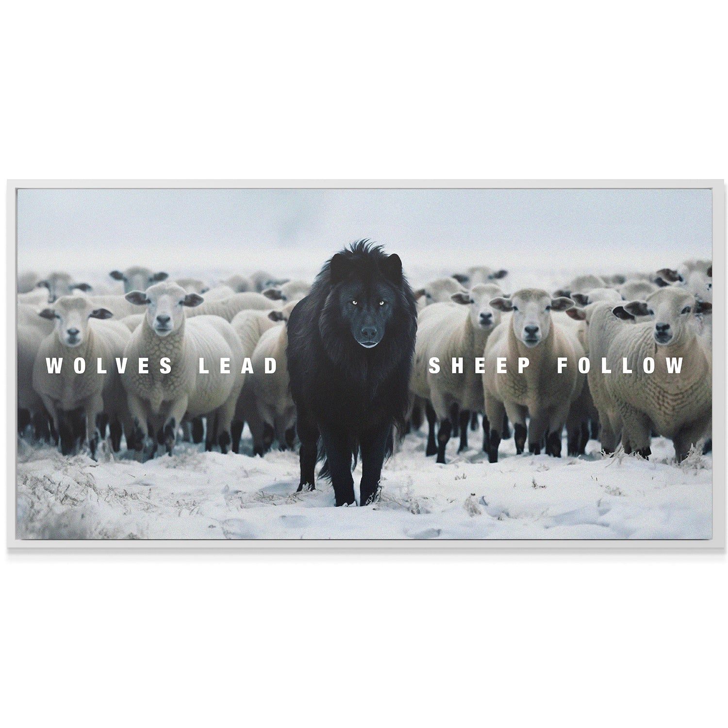 Wolves Lead, Sheep Follow - IKONICK - IKONICK Original