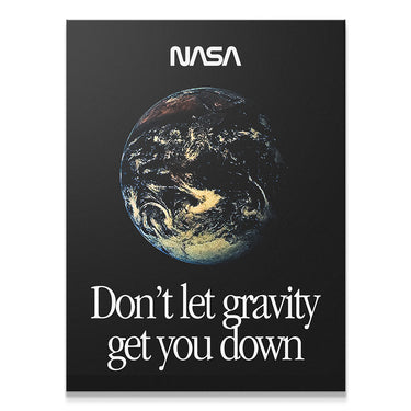 NASA - Don't Let Gravity Get You Down