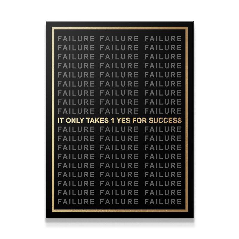 It Only Takes 1 Yes For Success - IKONICK - IKONICK Original