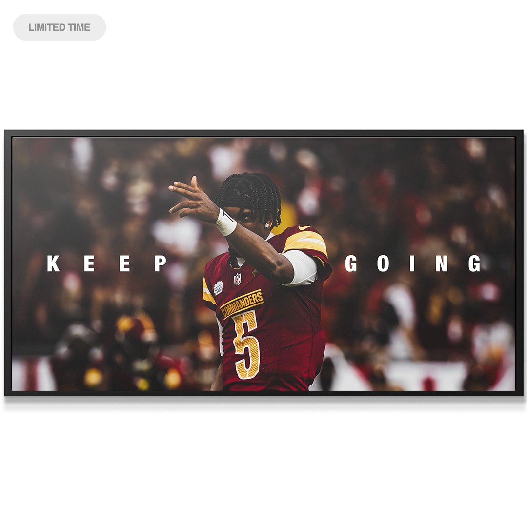 Jayden Daniels - Keep Going - IKONICK - Jayden Daniels