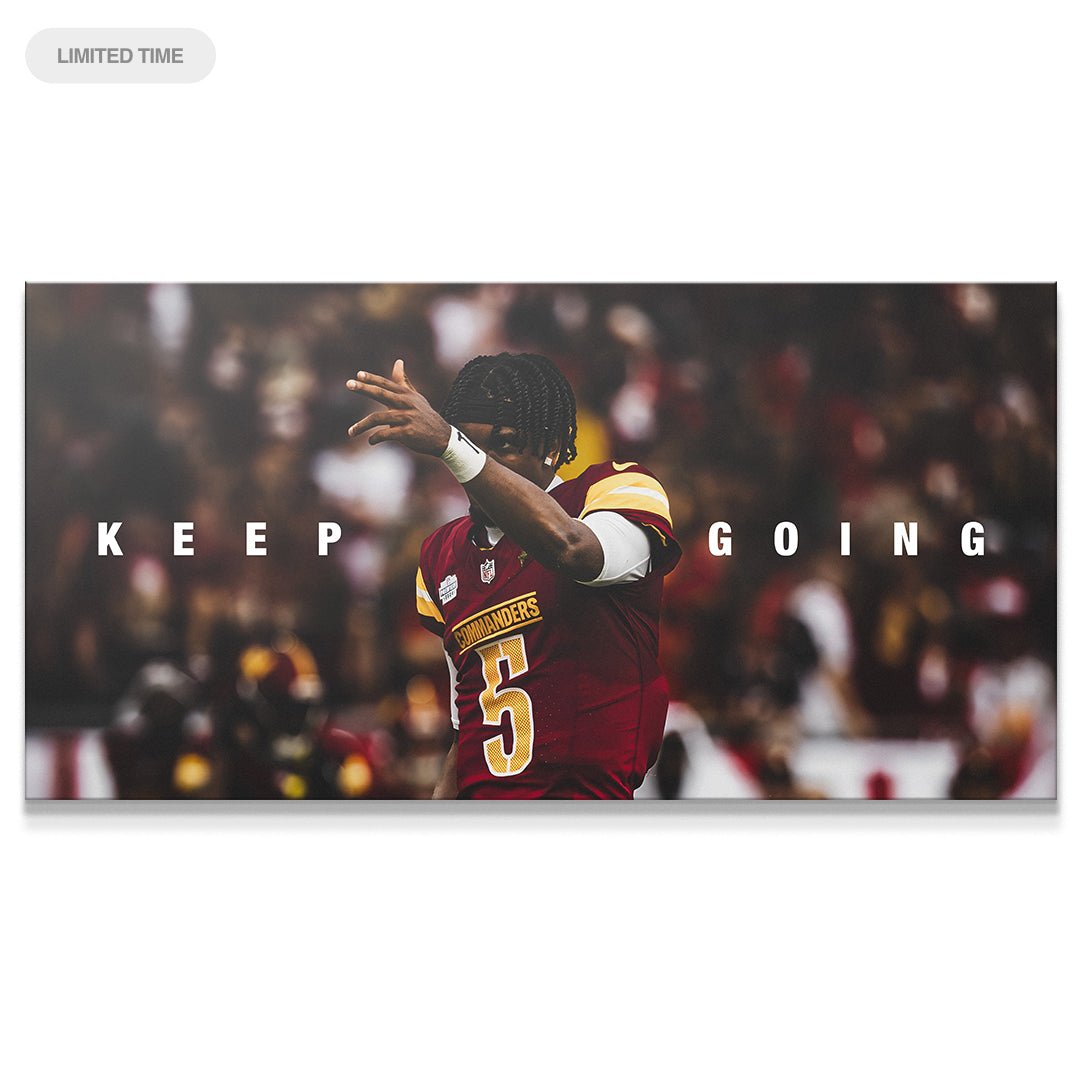 Jayden Daniels - Keep Going - IKONICK - Jayden Daniels