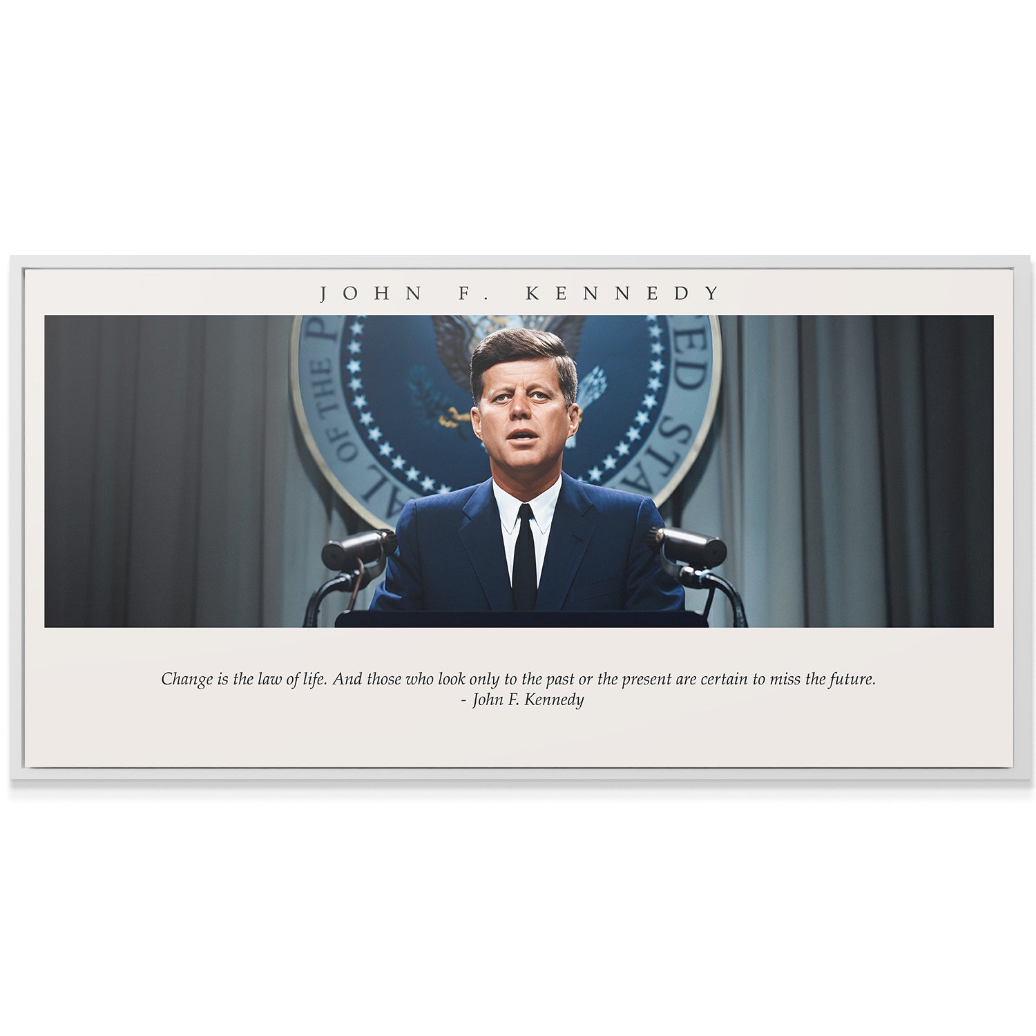 JFK - Change is the Law of Life - IKONICK - JFK