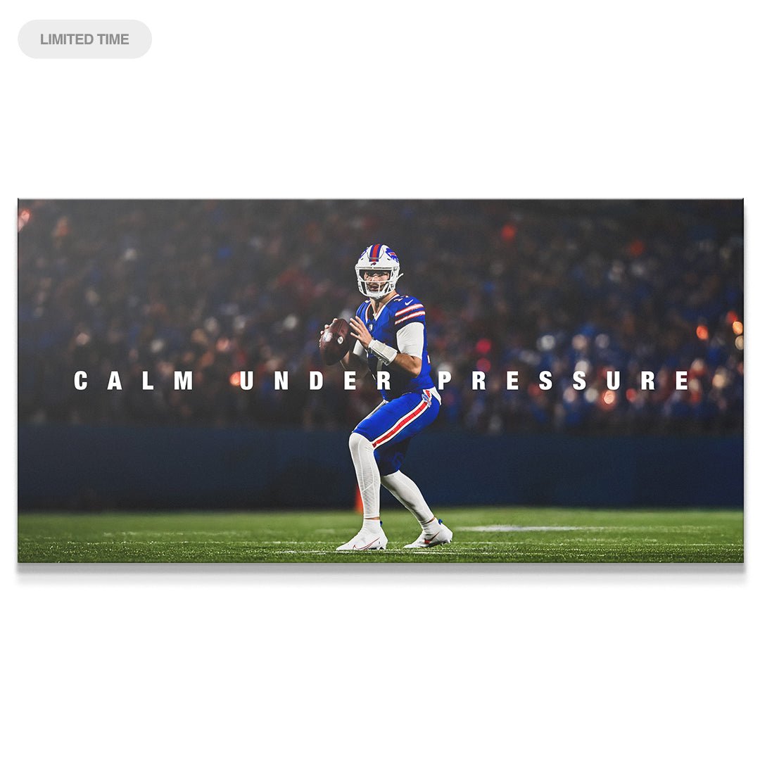 Josh Allen - Calm Under Pressure - IKONICK - Josh Allen