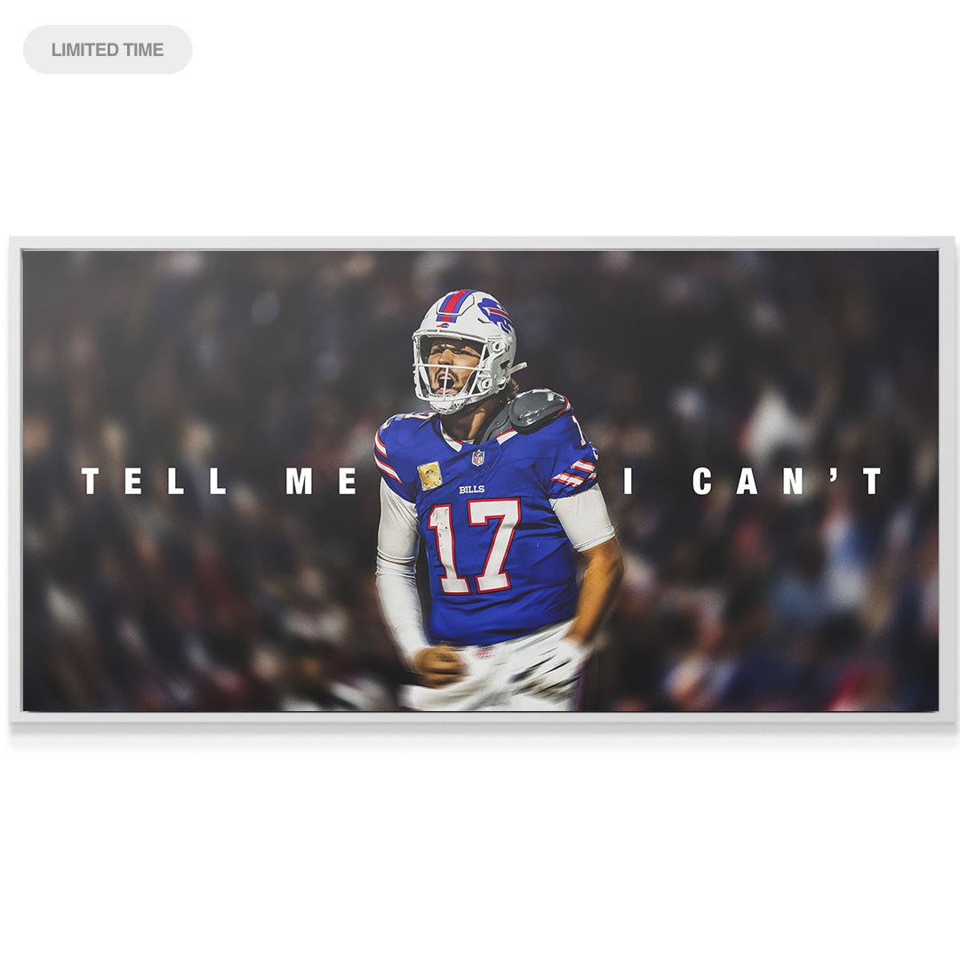 Josh Allen - Tell Me I Can't - IKONICK - Josh Allen