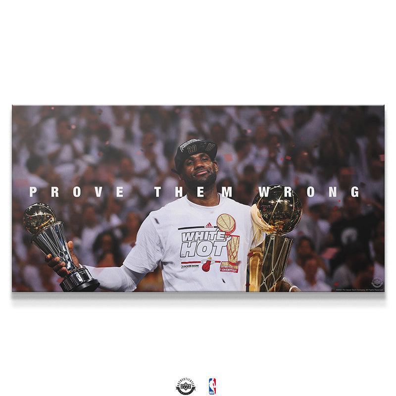 LeBron James - Prove Them Wrong - IKONICK - LeBron James