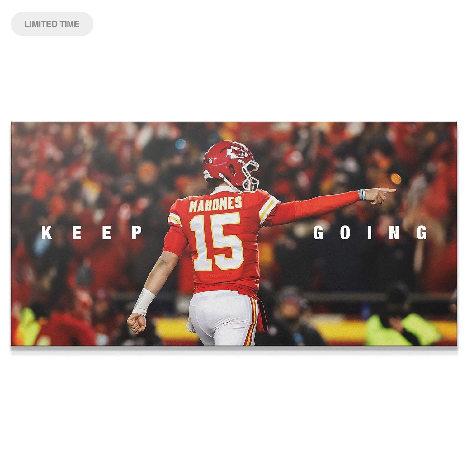 Patrick Mahomes - Keep Going - IKONICK - Patrick Mahomes