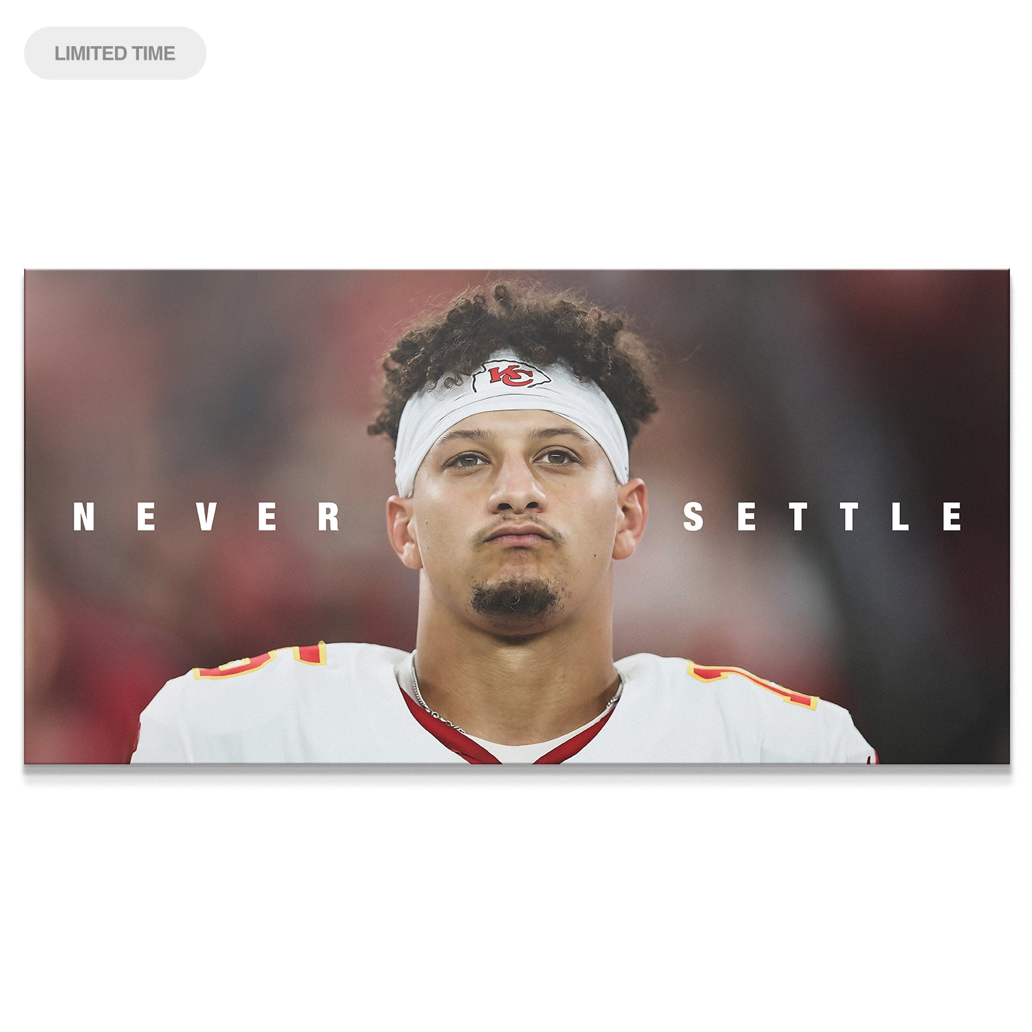 Patrick Mahomes - Never Settle - IKONICK - Patrick Mahomes