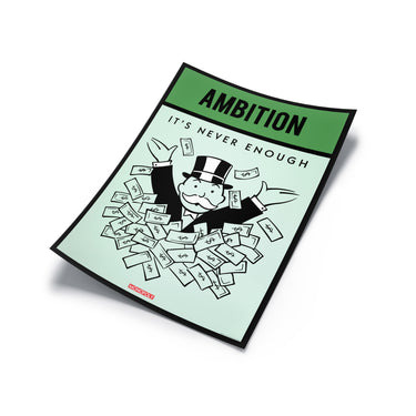 Monopoly - Ambition Print