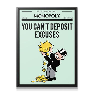 Monopoly - You Can't Deposit Excuses