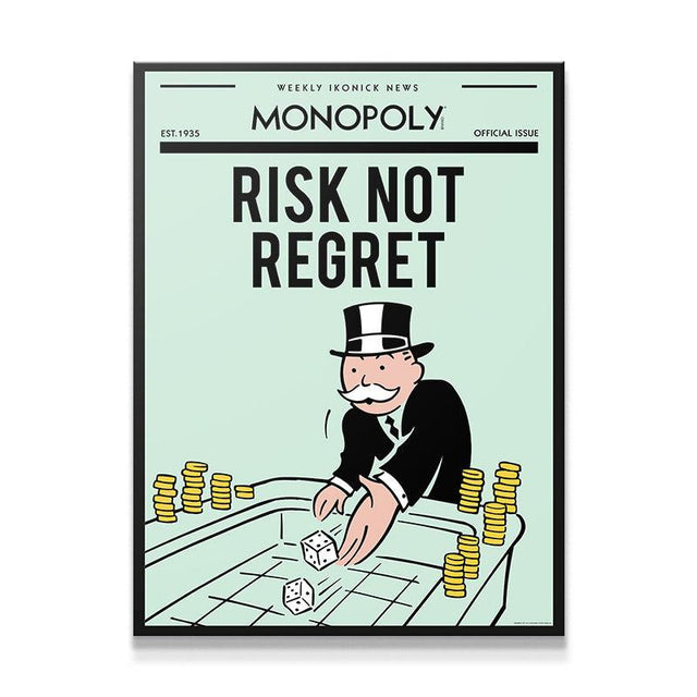 Monopoly - Risk Not Regret - Official IKONICK Art