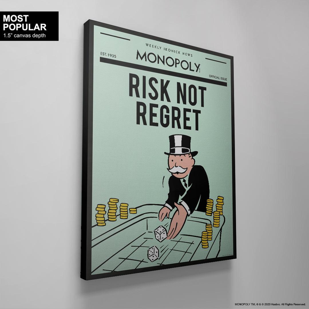 Monopoly - Risk Not Regret - IKONICK - Monopoly