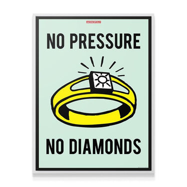 Monopoly - No Pressure No Diamonds