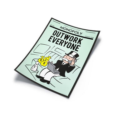 Monopoly - Outwork Everyone Print