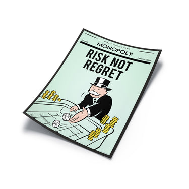 Monopoly - Risk Not Regret Print