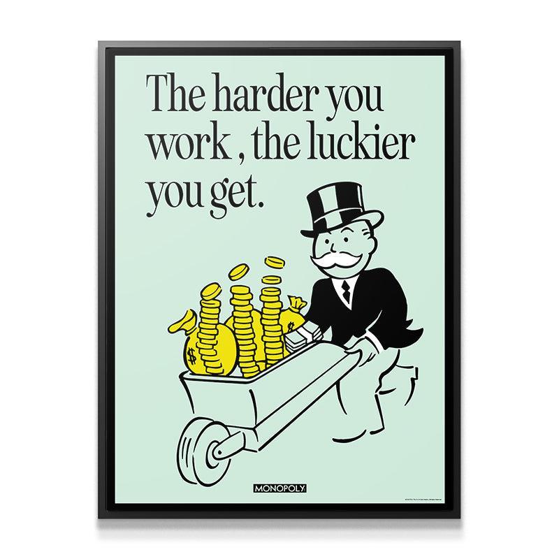 Monopoly - Harder You Work - IKONICK - Monopoly