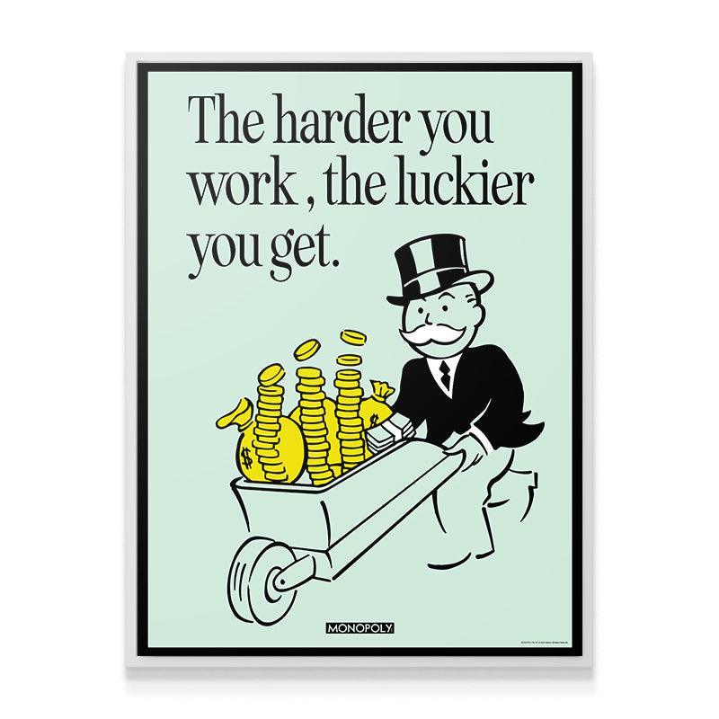 Monopoly - Harder You Work - IKONICK - Monopoly