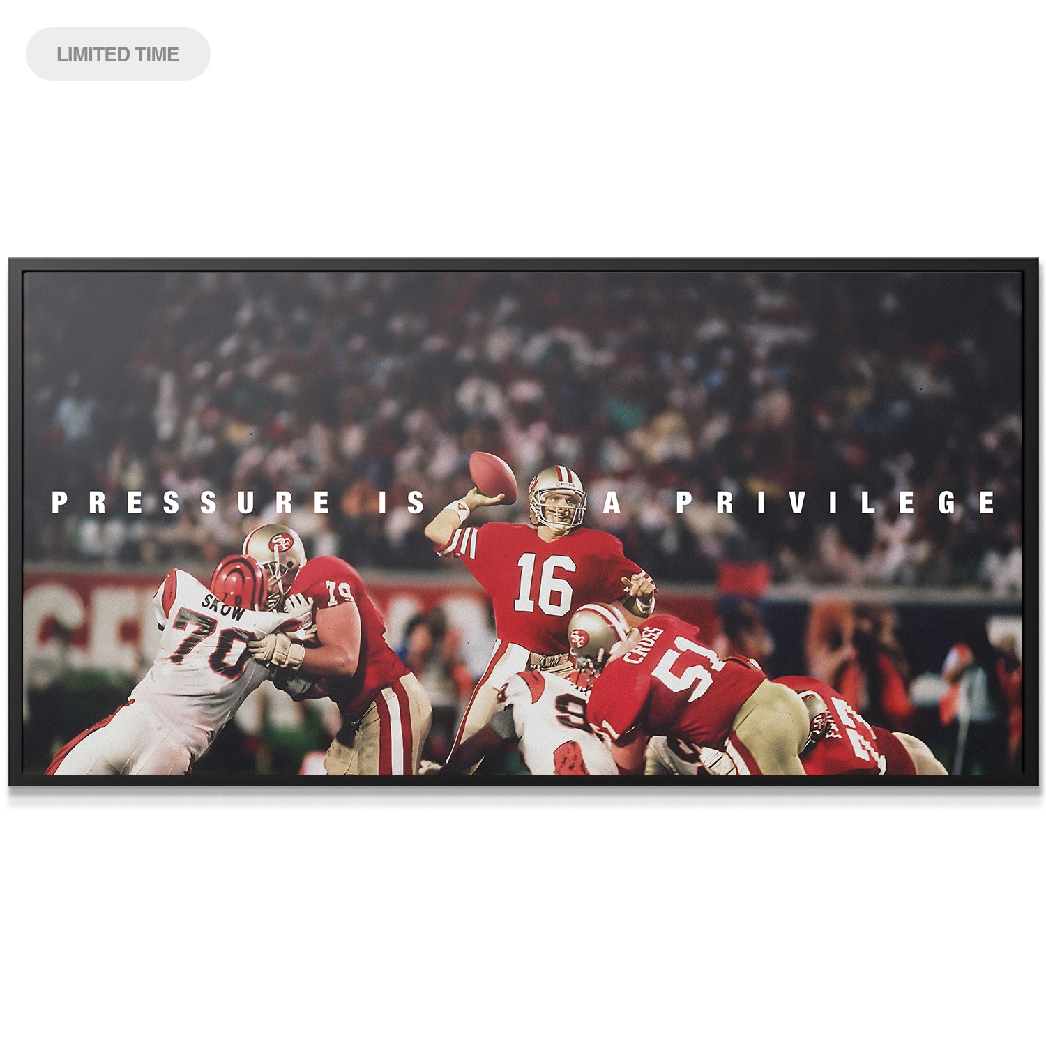 Joe Montana - Pressure Is A Privilege - IKONICK - Joe Montana