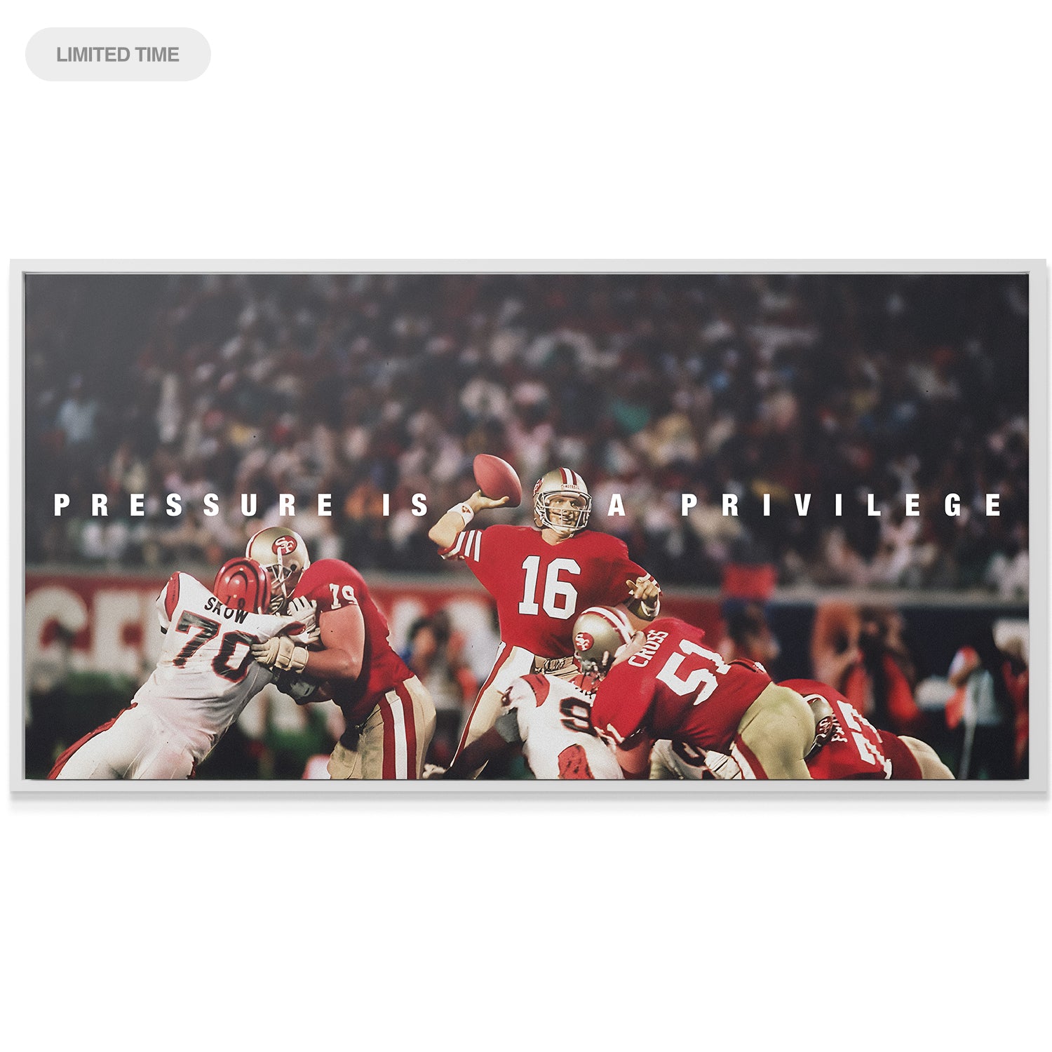 Joe Montana - Pressure Is A Privilege - IKONICK - Joe Montana